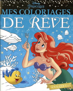 Mes coloriages de rêve - sous l'océan