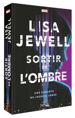 Sortir de l'ombre : Une enquête de Jessica Jones