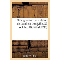 L'Inauguration de la statue de Lasalle à Lunéville, 29 octobre 1893