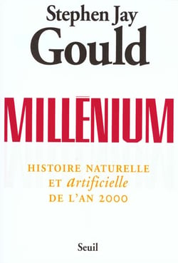 Millénium. Histoire naturelle et artificielle de l'an 2000