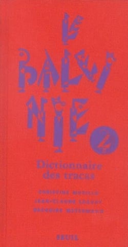 Le Baleinié (2). Dictionnaire des tracas