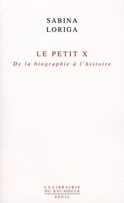 Le petit X - de la biographie à l'histoire