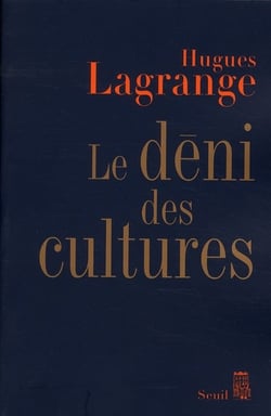 Le déni des cultures
