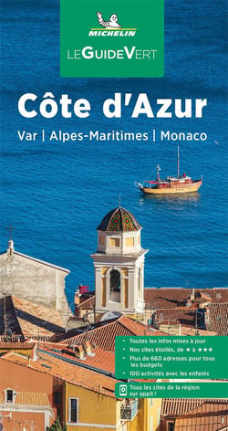 Le guide vert : Côte d'Azur. Var, Alpes-Maritimes, Monaco (édition 2022)