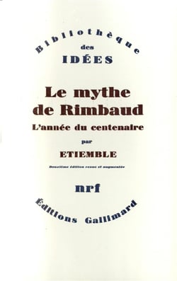 Le mythe de Rimbaud - l'année du centenaire