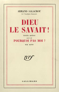 Dieu le savait ! / pourquoi pas moi ?