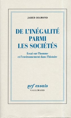 De l'inégalité parmi les sociétés : Essai sur l'homme et l'environnement dans l'histoire