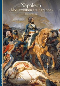 Napoleon  - "mon ambition était grande"