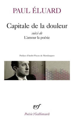 Capitale de la douleur - l'amour la poésie