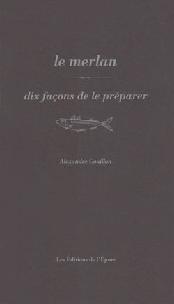 Le merlan, dix façons de le préparer