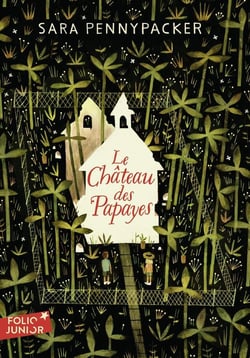 Le château des Papayes