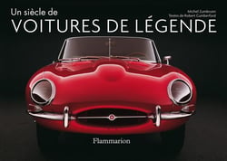 Un siecle de voitures de legende