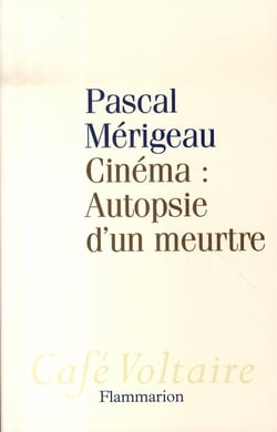 Cinéma, autopsie d'un meurtre