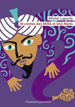 10 contes des Mille et une Nuits