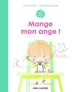 Mange, mon ange !