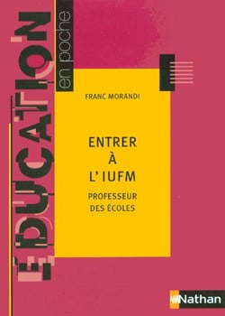 Entrer a l'iufm - professeur des ecoles