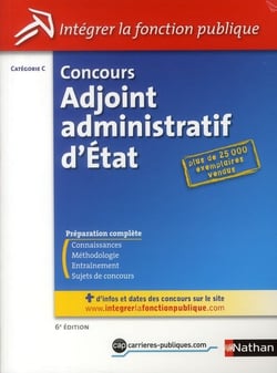 Concours adjoint administratif d'Etat - catégorie C (édition 2011)