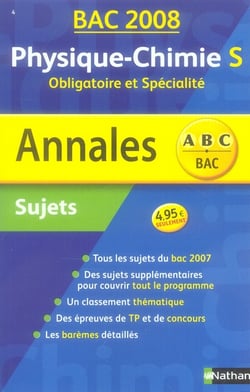 Annales abc du bac - sujets non corrigés - physique-chimie - terminale s - obligatoire et spécialité (édition 2008)