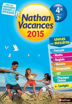 Cahier de vacances 2015 - toutes les matières - de la  4e vers la 3e