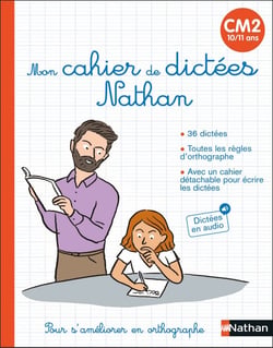 Mon cahier de dictées - CM2 - 10/11ans (édition 2020)