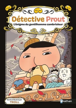 Détective Prout Tome 4 : L'énigme du gentilhomme cambrioleur