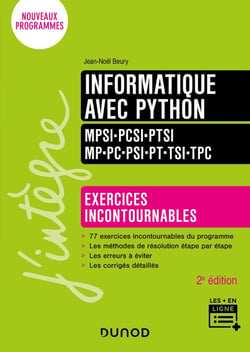 Informatique avec Python - MPSI-PCSI-PTSI-MP-PC-PSI-PT-TSI-TPC - exercices incontournables