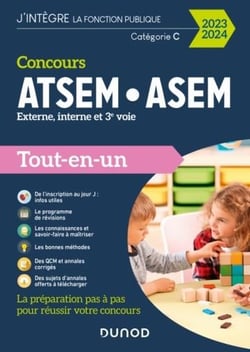 Concours ATSEM/ASEM - externe, interne et 3e voie - tout-en-un (édition 2023/2024)