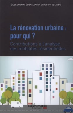 La renovation urbaine : pour qui ? - contributions a l'analyse des mobilites residentielles