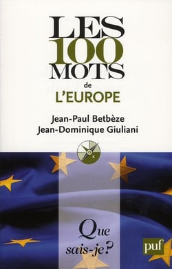 Les 100 mots de l'Europe