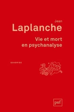 Vie et mort en psychanalyse (2e édition)