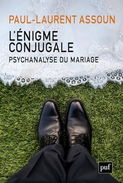 L'énigme conjugale - psychanalyse du mariage