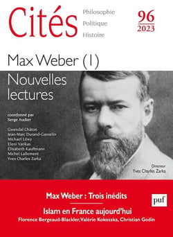 Cités Tome 96 : Max Weber, nouvelles lectures (édition 2023)