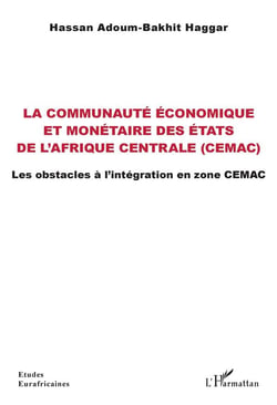 La communauté économique et monétaire des états de l'Afrique centrale (CEMAX°