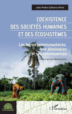 Coexistence des sociétés humaines et des écosystèmes : les terres communautaires, leur élimination et ses conséquences