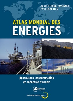 Atlas des énergies - ressources, consommation et scénarios d'avenir