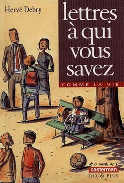 Lettre a qui vous savez