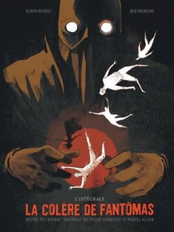 La colère de Fantômas : Intégrale