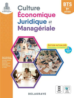 L'entreprise : culture économique, juridique et managériale, CEJM - BTS, 1re année - pochette élève
