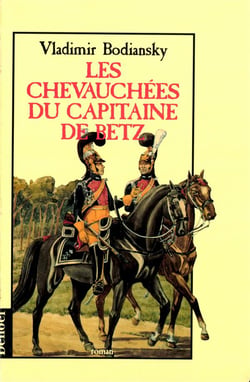 Les chevauchees du capitaine de betz