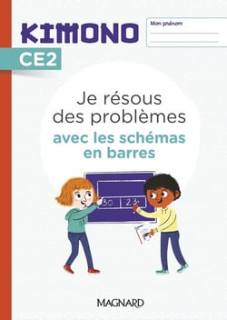 Kimono : CE2 - je résous des problèmes avec les schémas en barres - cahier (édition 2022)