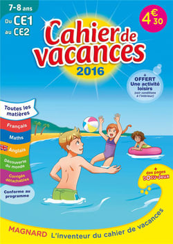 Cahier de vacances - du ce1 au ce2 - 7-8 ans (édition 2016)