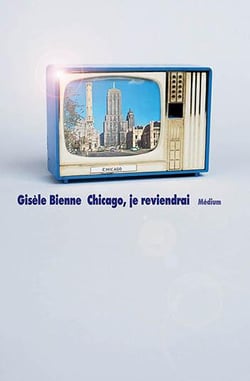 Chicago, je reviendrai