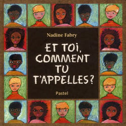 et toi comment tu t appelles