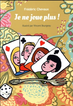 Je ne joue plus !