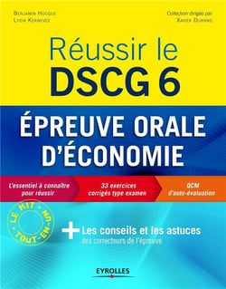 Réussir le DSCG 6 - Epreuve orale d'économie