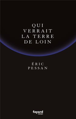 Qui verrait la terre de loin