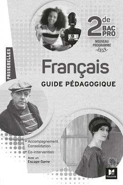 Passerelles : français - 2nde bac pro - guide pédagogique (édition 2019)