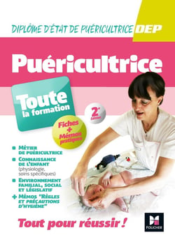 DEP : puéricultrice - toute la formation (2e édition)