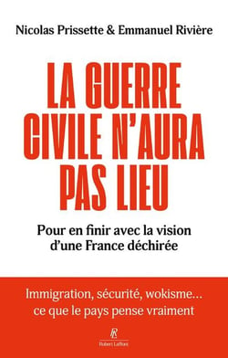 La Guerre civile n'aura pas lieu : Pour en finir avec la vision d'un pays déchiré