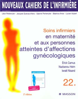 Soins infirmiers en maternite et aux personnes atteintes d'affections gynecologiques nci 22 - 2e edition
